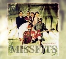 Missfits  Band von Missfits |