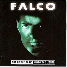 Falco Out Of The Dark (Into