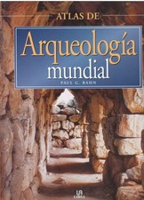 ATLAS DE ARQUEOLOGÍA MUNDIAL