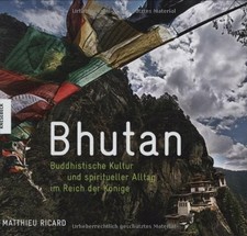 Bhutan: Buddhistische Kultur und spiritueller Alltag im Reich Buch Knesebeck