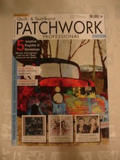 Patchwork Professional 05/2019 Quilt- & Textilkunst Inhalt siehe Bild, danke!