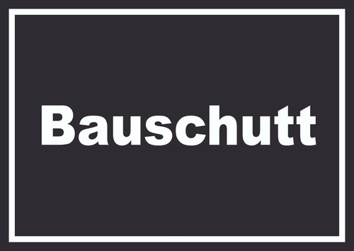 Bauschutt mülltrennung schild - mülltrennung,