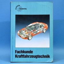 Fachkunde Kraftfahrzeugtechnik | Europa-Lehrmittel | 25. Auflage 1994 PKW KFZ