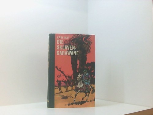 Die sklavenkarawane karl - die,