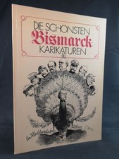 Die schönsten Bismarck-Karikaturen: Ein Bismarck-Album des Kladderadatsch. Schol
