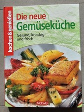 Kochen und genießen. Die neue