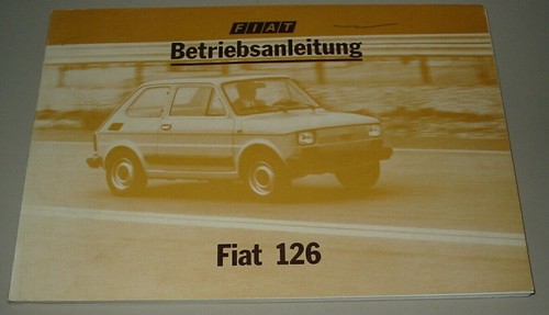 Betriebsanleitung fiat 126 - betriebsanleitung,