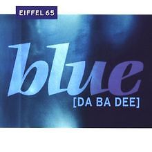 Blue von eiffel 65 - blue,