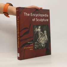 The Encyclopedia of Sculpture