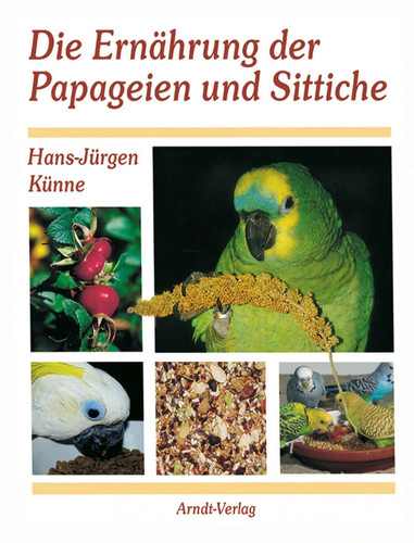 Die ernährung der papageien - die,