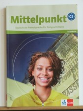 Mittelpunkt C1 - Lehrbuch - Deutsch als Fremdsprache für Fortgeschrittene
