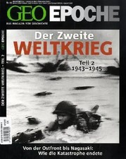 GEO Epoche / GEO Epoche 44/2010 - Der 2. Weltkrieg Teil 2, 1943-1945