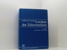 Lexikon der Zahnmedizin Hoffmann-Axthelm Hoffmann-Axthelm, Walter: