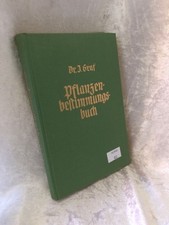 Pflanzen-Bestimmungsbuch mit Beschreibungen. Jakob Graf. Unter Mitarb. von M. We