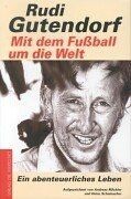 Mit dem Fußball um die Welt.: Ein abenteuerliches L... | Buch | Zustand sehr gut
