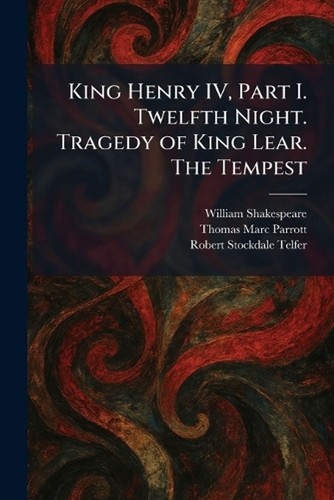King henry part twelfth - king, i.