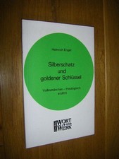 Silberschatz und goldener Schlüssel. Volksmärchen - theologisch erzählt E 091054