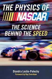 The physics nascar - the, of