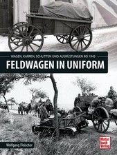Feldwagen in Uniform |