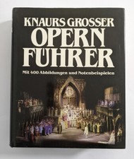 Knaurs grosser Opernführer