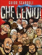 Che genio! Storie di personaggi straordinari by Sgard... | Book | condition good