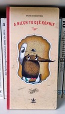 „A niech to gęś kopnie“- Marta Guśniowska • Kinderbuch auf polnisch/po polsku