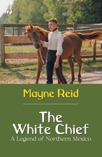The white chief legend of - the,