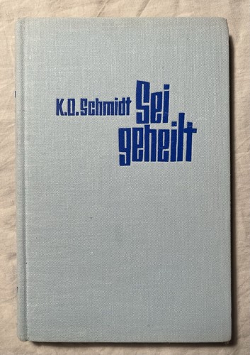 Schmidt sei geheilt - sei, geheilt!