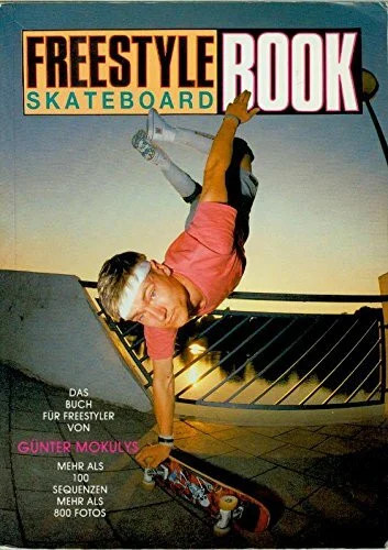 Freestyle skateboard book buch - freestyle,