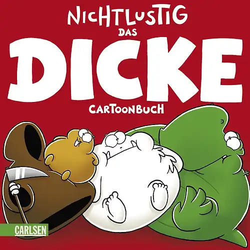 Nichtlustig das dicke - nichtlustig:,
