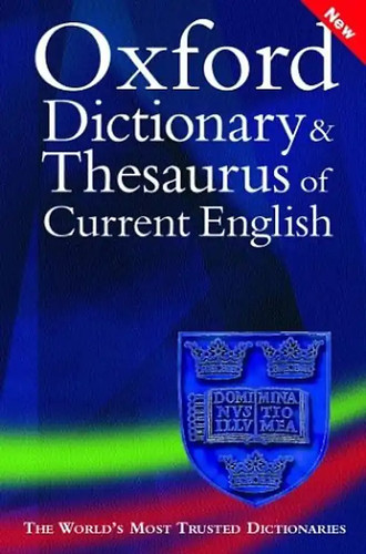 Oxford dictionary thesaurus - oxford,