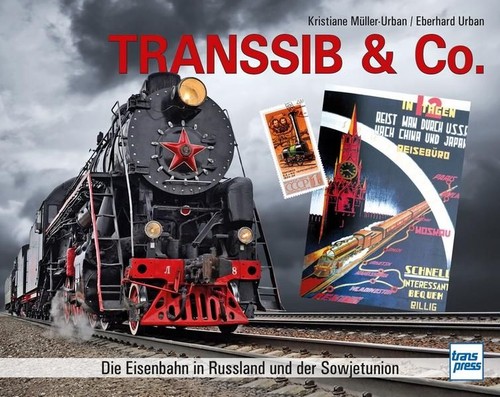 Transsib die eisenbahn - &, co.