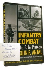 John Antal INFANTRY COMBAT