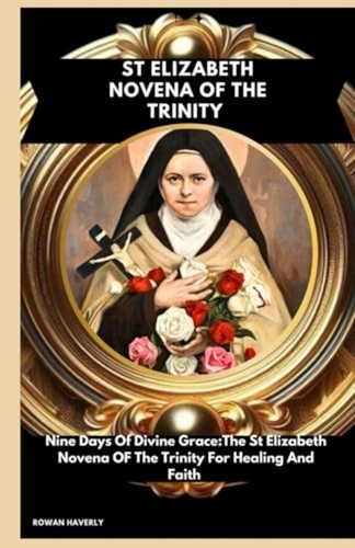 Elizabeth novena the - elizabeth,