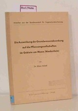 Die Auswirkung der Grundwasserabsenkung auf die Pflanzengesellschaften im Gebiet