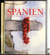 SPANISCH. MEDITERRANE KOSTLICHKEITEN. AA.VV. KONEMANN.
