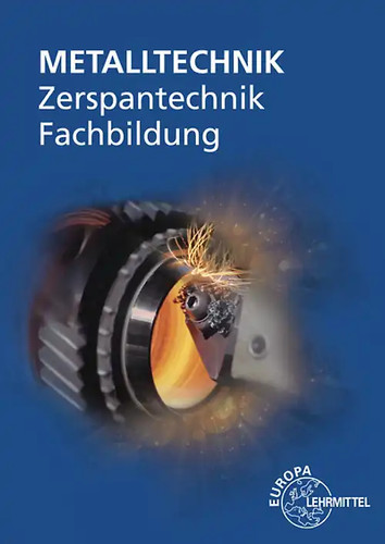 Zerspantechnik fachbildung - zerspantechnik,
