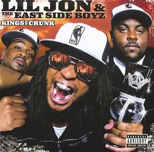 Lil Jon & the East Side Boyz -