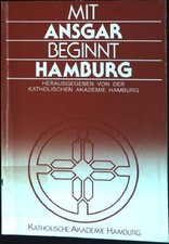 Mit Ansgar beginnt Hamburg