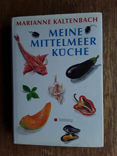 Meine mittelmeer küche - meine,