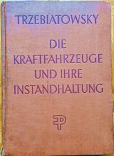 Die Kraftfahrzeuge und ihre