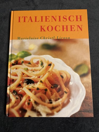 Italienisch kochen von