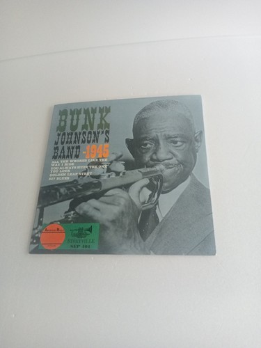 Bunk johnson band 1945 ep - bunk,