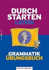 Durchstarten Latein Grammatik. Übungsbuch: Für alle... | Buch | Zustand sehr gut