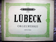 LÜBECK - Orgelwerke - Edition