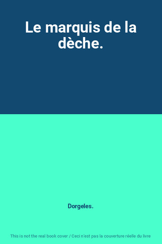 Marquis la dèche - la,