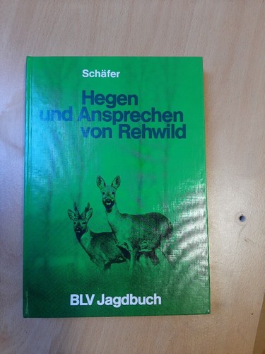 Hegen und ansprechen - , von
