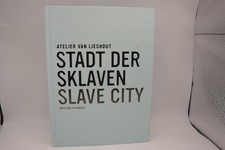 Atelier van Lieshout: Stadt