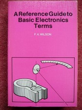 A Reference Guide to Basic Electronic ..., Wilson, F.A.