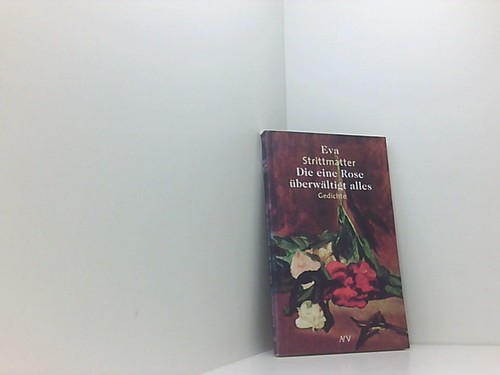 Die eine rose überwältigt - die,
